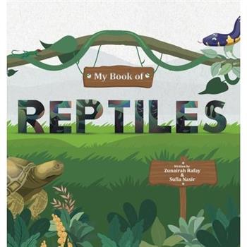 My Book of Reptiles