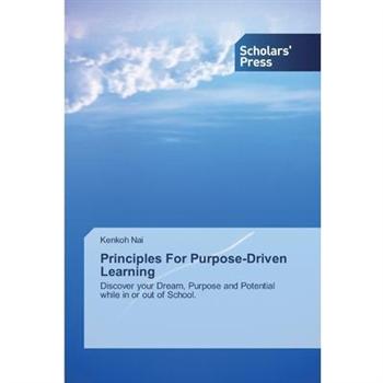 Principles For Purpose-Driven Learning
