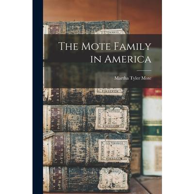 The Mote Family in America