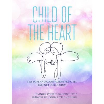 Child Of The Heart PRE K SEL