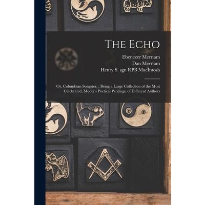 The Echo; or, Columbian Songster,