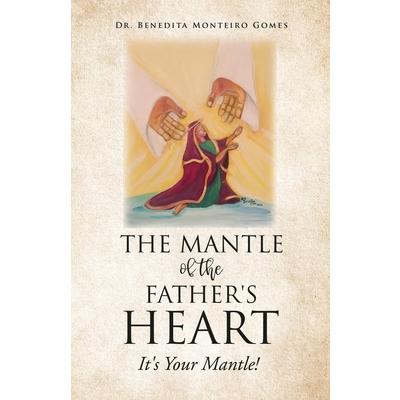 The Mantle of the Father’s Heart