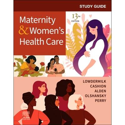 Study Guide for Maternity & Women’s Health Care