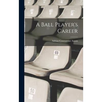 A Ball Player's Career | 拾書所