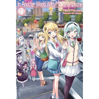 In Another World with My Smartphone: Volume 21