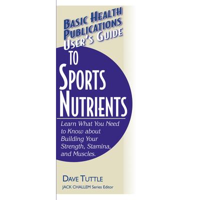 User’s Guide to Sports Nutrients