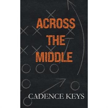 Across the Middle