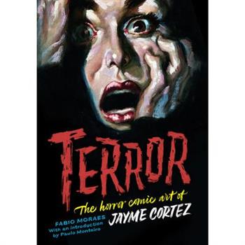 Terror: The Horror Comic Art of Jayme Cortez