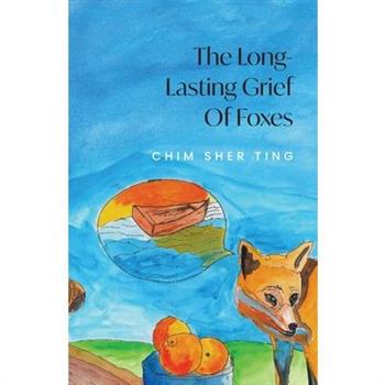 The Long-Lasting Grief of Foxes