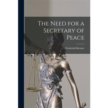 The Need for a Secretary of Peace