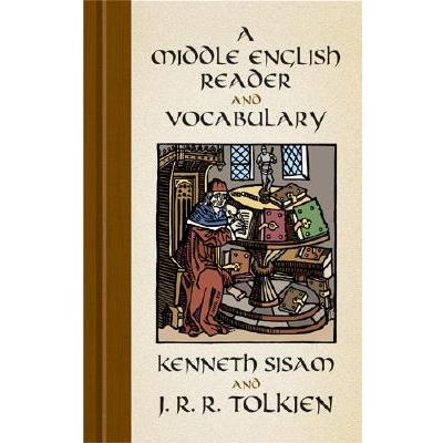 A Middle English Reader/ A Middle English Vocabulary