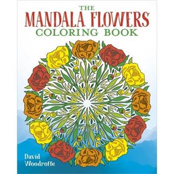 The Mandala Flowers Coloring Book