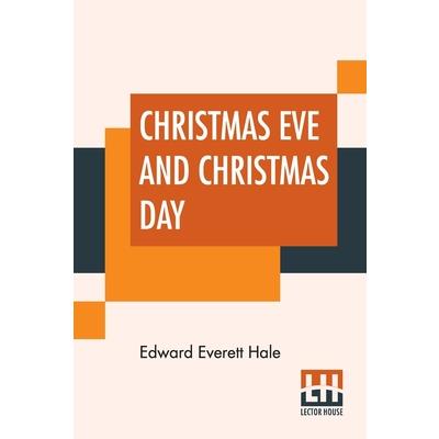 Christmas Eve And Christmas Day