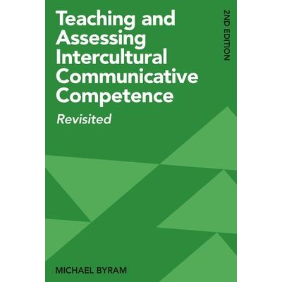 Teaching and Assessing Intercultural Communicative Competence