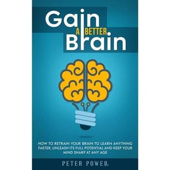 Gain a Better Brain