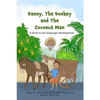 Danny, The Donkey and the Coconut Man