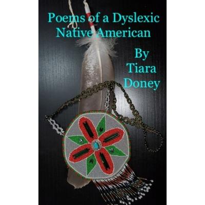 Poems of a Dyslexic Native American