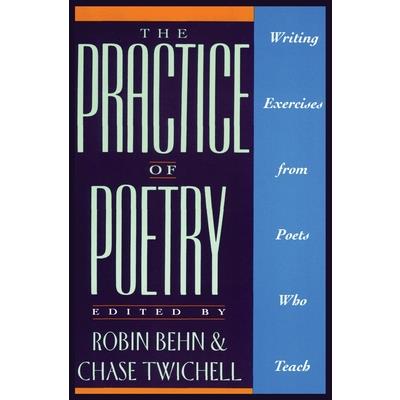 The Practice of Poetry