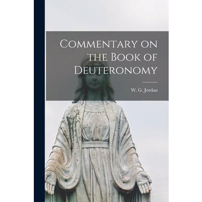 Commentary on the Book of Deuteronomy [microform]