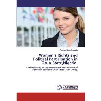 Women’s Rights and Political Participation in Osun State, Nigeria.