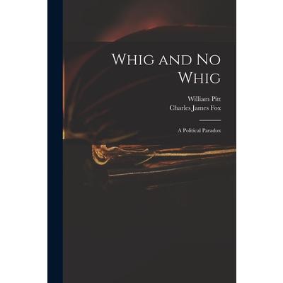 Whig and No Whig | 拾書所