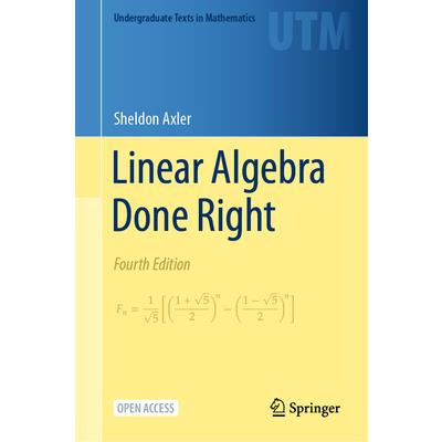 Linear Algebra Done Right