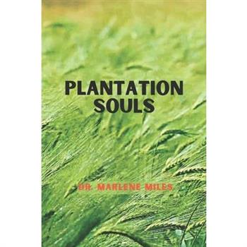 Plantation Souls