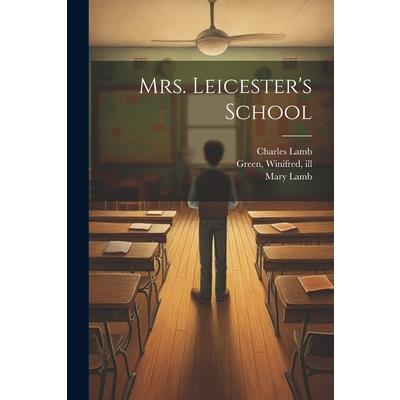 Mrs. Leicester's School | 拾書所