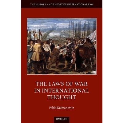 The Laws of War in International Thought