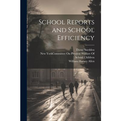 School Reports and School Efficiency | 拾書所