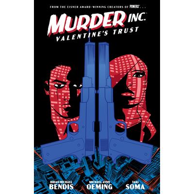 Murder Inc. Volume 1: Valentine’s Trust