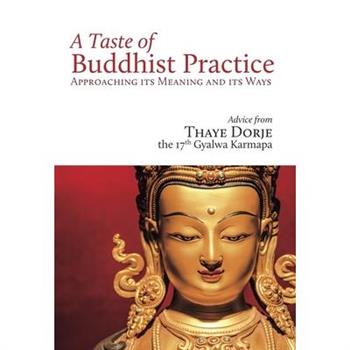 A Taste of Buddhist Practice