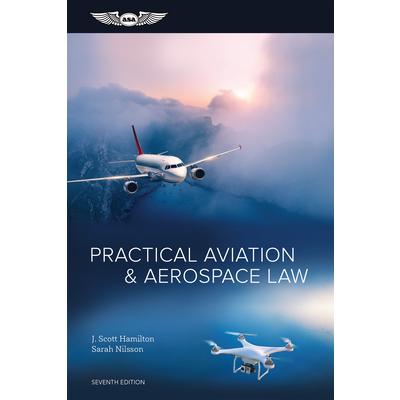 Practical Aviation & Aerospace Law