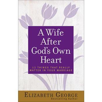 A Wife After God’s Own Heart