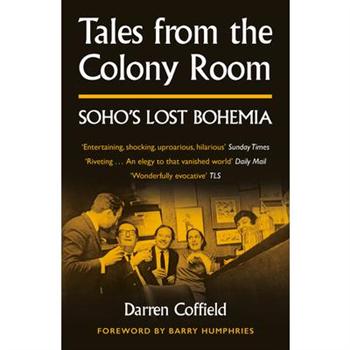 Tales from the Colony Room