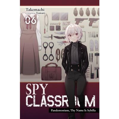 Spy Classroom, Vol. 6 (Light Novel)