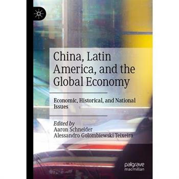 China, Latin America, and the Global Economy