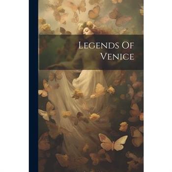 Legends Of Venice