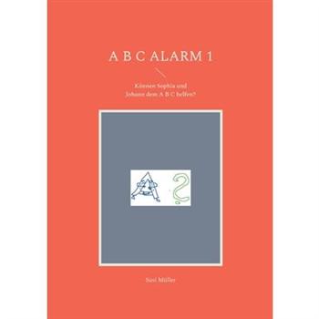 A B C Alarm 1