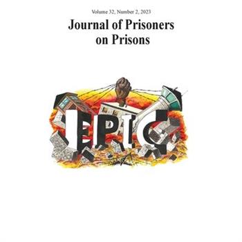 Journal of Prisoners on Prisons, V32 #2