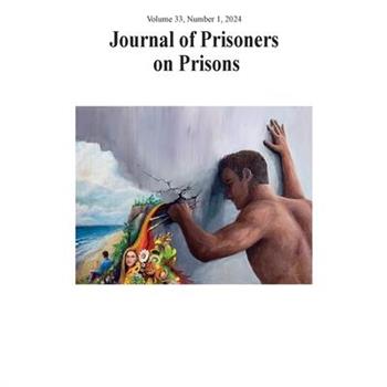 Journal of Prisoners on Prisons, V33, #1