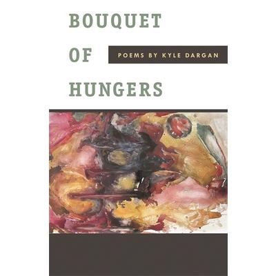 Bouquet of Hungers