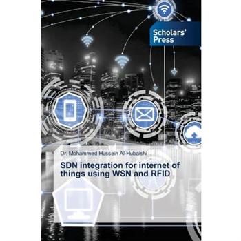 SDN integration for internet of things using WSN and RFID