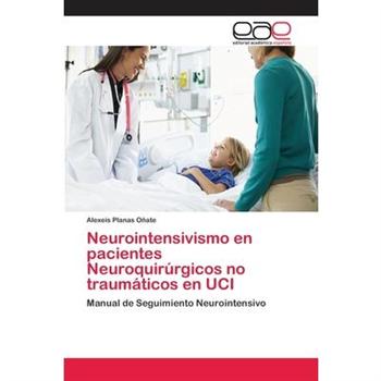 Neurointensivismo en pacientes Neuroquir繳rgicos no traum獺ticos en UCI