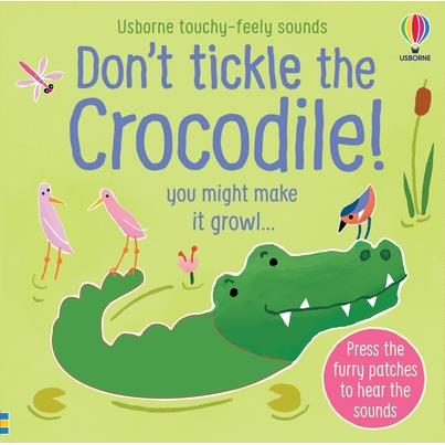 Don’t Tickle the Crocodile!
