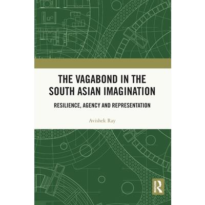 The Vagabond in the South Asian Imagination | 拾書所