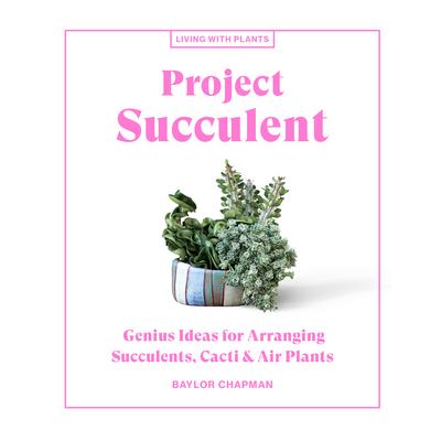 Project Succulent | 拾書所