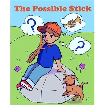 The Possible Stick
