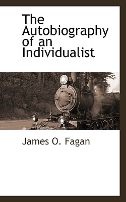 The Autobiography of an Individualist | 拾書所