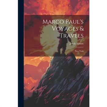 Marco Paul’s Voyages & Travels